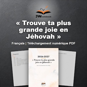 Peut inclure: Un carnet numérique PDF pour 2026-2027 intitulé Trouve ta plus grande joie en Jéhovah. La couverture présente un motif aquarelle doux, et les pages intérieures incluent un programme et des lignes d'écriture avec le logo JWnotebook.