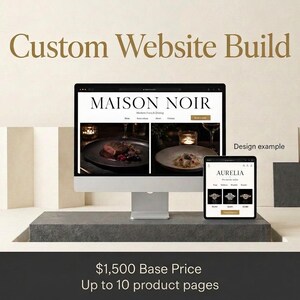 Peut inclure: Un écran d'ordinateur et une tablette affichant des designs de sites web. L'écran montre un site de restaurant intitulé MAISON NOIR, et la tablette montre un site de bijoux intitulé AURELIA. Le texte Custom Website Build figure en haut de l'image.