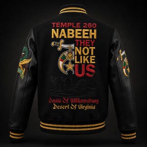May include: A black varsity jacket with leather sleeves and striped yellow and black ribbed trim. The back features embroidered text reading TEMPLE 260 NABEEH THEY NOT LIKE US, OASIS OF WILLIAMSBURG, DESERT OF VIRGINIA, with a sword, crescent, and camel scene.