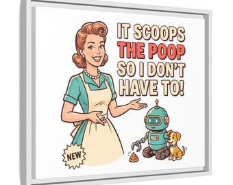 PoopBot 3000 It Scoops the Poop So I Dont Have To