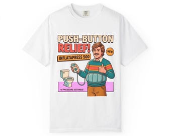 Funny Bathroom T-Shirt, InflataPress 500 Retro Ad Parody Tee, Stupid Invention Humor, Gag Gift for Dad, Weird Meme Shirt