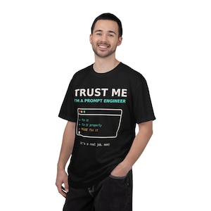 T-Shirt für angehende Ingenieure, Humorvolles T-Shirt für KI-Entwickler, Programmierer-Shirt, Meme für Software-Ingenieure