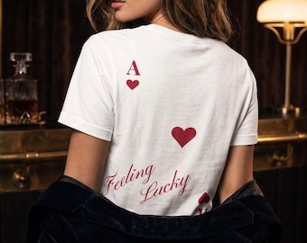 Camiseta "Feeling Lucky", Camiseta "As of Hearts", Camiseta con estampado de cartas de póker, Camiseta unisex "Lucky", Regalo divertido para juegos de cartas