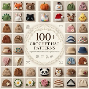 Op de afbeelding: Een verzameling van meer dan 100 haakpatronen voor mutsen in een raster, met diverse ontwerpen zoals dierengezichten, bloemmotieven, gestreepte mutsen en bucket hats, met de tekst 100+ CROCHET HAT PATTERNS Beginner to Advanced.
