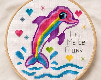 Let Me be Frank Dolphin Cross Stitch Pattern