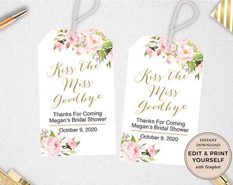Kiss The Miss Goodbye Tags: Editable Bridal Shower Favor (Digital Download)
