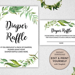 May include: Printable Diaper Raffle sign with green foliage and the text "Diaper Raffle".  The sign says "Please bring a pack of diapers in any size. For your chance to win a special prize!" and "If you brought a pack of diapers, please leave your diaper raffle card here."