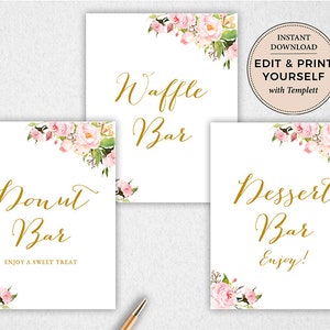 May include: Four printable signs with floral designs and gold text. The signs read "Donut Bar, Enjoy a Sweet Treat", "Waffle Bar", "Dessert Bar", and "Enjoy!"