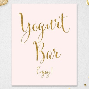 Yogurt Bar Sign // INSTANT DOWNLOAD // 8x10 // Wedding // Bridal Shower // Blush and Gold Glitter // Printable // #PBP88