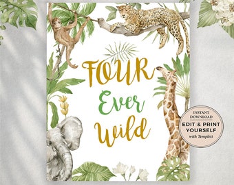 Editable Safari Sign, Safari Birthday Sign, Editable Template, Four Ever Wild, Editable Sign, Safari Sign, Templett, #PBB101