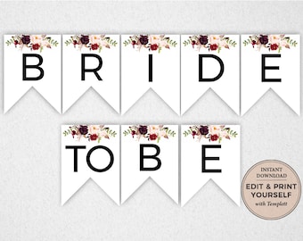 Floral Bride to Be Banner: Editable Bridal Shower Decor (Instant Download)