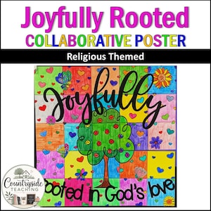 May include: A multi-colored collaborative poster featuring a grid of squares filled with hand-drawn hearts, flowers, and butterflies. The text Joyfully is written in large black script across the top, with Rooted in God's love at the bottom.