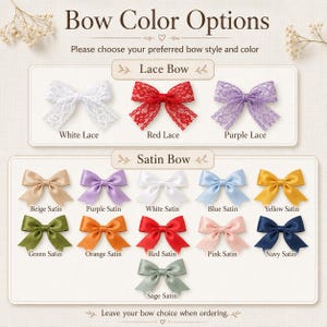 May include: A display of bow color options featuring three lace bows in white, red, and purple, and twelve satin bows in beige, purple, white, blue, yellow, green, orange, red, pink, navy, and sage. The text reads Bow Color Options.