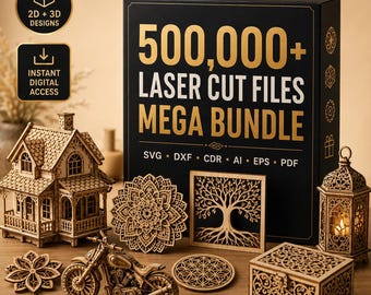 Könnte beinhalten: Eine schwarze Box mit der Aufschrift 500,000+ LASER CUT FILES MEGA BUNDLE und dem Text SVG, DXF, CDR, AI, EPS, PDF. Um die Box herum liegen lasergeschnittene Holzobjekte, darunter ein Miniaturhaus, ein Motorrad und ein Mandala.