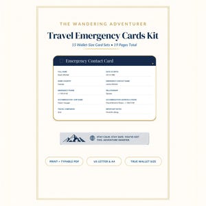 May include: The Wandering Adventurer Travel Emergency Cards Kit includes 15 wallet-size card sets and 19 pages total. It features an emergency contact card with fields for personal details, accommodation, and notes, plus a mountain graphic with text.