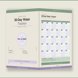 May include: A 30-day water tracker document with a light green and cream color scheme. The cover features the text 30-Day Water Tracker and 64+ oz daily. The interior page includes a grid of numbered boxes with small drop icons for daily logging.