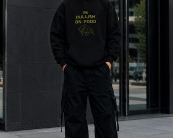 I’m Bullish on Food Hoodie