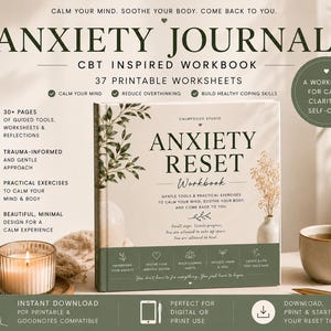 May include: A square workbook titled Anxiety Reset with a cream cover, green bottom panel, and botanical illustrations. The text includes Calm your mind, soothe your body, come back to you, 37 printable worksheets, and 30+ pages of guided tools.