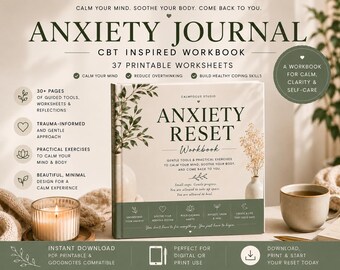 May include: A square workbook titled Anxiety Reset with a cream cover, green bottom panel, and botanical illustrations. The text includes Calm your mind, soothe your body, come back to you, 37 printable worksheets, and 30+ pages of guided tools.