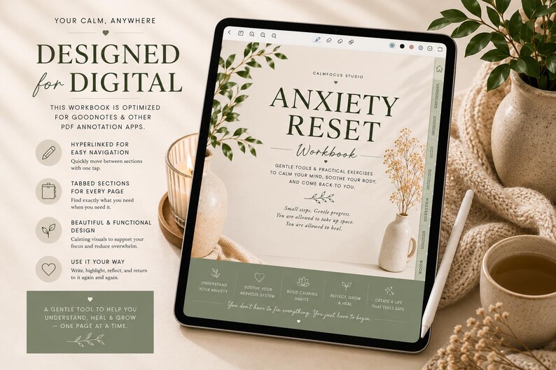May include: A digital tablet displaying an Anxiety Reset workbook with a beige background, green leaf illustrations, and text including 'ANXIETY RESET Workbook'. The screen features tabbed navigation, a bottom menu bar, and a white stylus resting nearby.