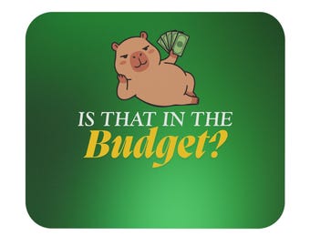 Is That in the Budget - muismat (rechthoekig)