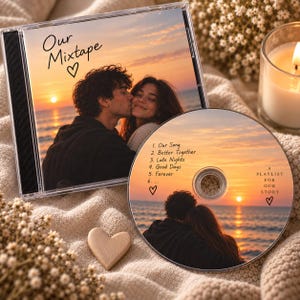 May include: A clear plastic CD jewel case and a matching disc featuring a sunset beach scene with a couple. The cover text reads Our Mixtape with a heart. The disc lists six song titles and the text A Playlist For Our Story with a heart.