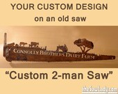 Custom Design 2-Man Saw - Tell your story! Hand (plasma) cut TWO-MAN saw Metal Art | Wall Decor | Garden Art | Recycled Art  - Made to Order
