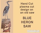 Blue Heron Bird Metal Art Hand (plasma) cut handsaw. Wall Decor, Garden Art, Recycled Art & Repurposed. Made to Order gift for bird lovers