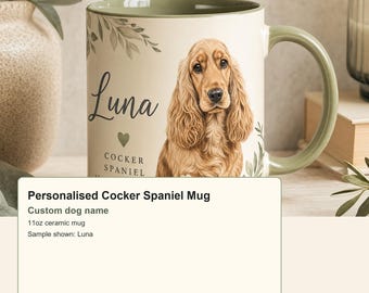 Personalised Cocker Spaniel Mug, Custom Dog Name, 11oz Ceramic (Physical)