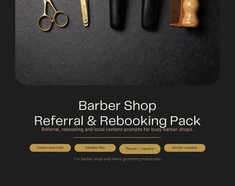 Barber Shop Referral & Rebooking Pack | Social Media Content Planner | Caption Prompts | Editable Marketing Kit