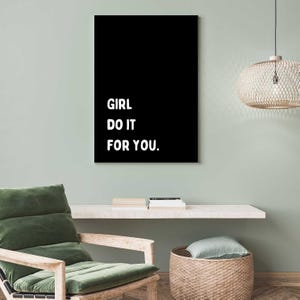 Girl do it for you printable, home decor, typography print, popular digital products, living room wall art, office decor, inspiration, art