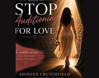The Good Girls Guide to Stop Auditioning for Love | Narcissistic Abuse Recovery Workbook | Self Worth & Boundaries PDF | Digital Download