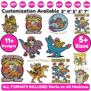 May include: A collection of digital embroidery designs featuring cats and dinosaurs in various poses with text including Princess Donut & Mongo, Ride or Roar, Outrage Awaits, Mongo is Appalled, and I am Yelling Carl, available in 3, 4, 5, 6, and 7 inch sizes.