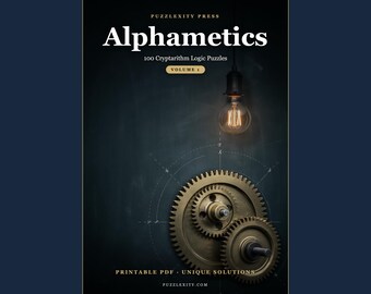 Alphametic Puzzles Printable PDF | 100 Cryptarithm Logic Brain Teasers (Instant Download)