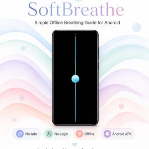 May include: A smartphone displaying a black screen with a vertical blue line and a central blue sphere. The text reads SoftBreathe, Simple Offline Breathing Guide for Android, No Ads, No Login, Offline, Android APK, and A quiet breathing app for calm moments.
