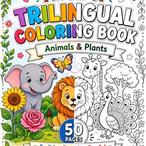 May include: A colouring book titled My First Trilingual Coloring Book Animals & Plants with 50 pages. The cover features a split design with colourful illustrations of an elephant, lion, butterfly, sunflower, and rose on the left and black and white line art of a giraffe, peacock, and tree on the right.