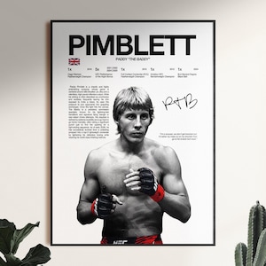 May include: A black and white poster featuring a portrait of Paddy Pimblett wearing MMA gloves. The text includes his name, career statistics, a biographical summary, a signature, and a quote. The design is set against a clean white background.