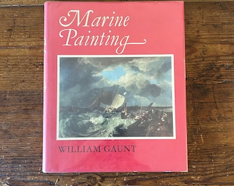 May include: A hardcover book titled Marine Painting by William Gaunt with a vibrant red cover. The front features a rectangular inset illustration of a sailing ship navigating turbulent, dark, stormy seas under a cloudy, dramatic sky.