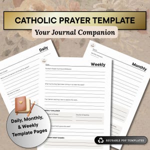 May include: A Catholic Prayer Template set featuring daily, weekly, and monthly journal pages with lined sections for reflections, gospel summaries, and spiritual intentions. The design includes a small brown journal icon and a pencil graphic.