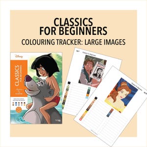 May include: A Classics for Beginners Colouring Tracker: Large Images book cover featuring Mowgli and Baloo, alongside two interior pages showing numbered color-by-number charts with illustrations of Flynn Rider and Belle from Disney films.