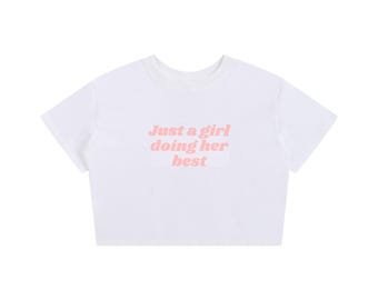 Baby Tee Seamless T-Shirt | Just a Girl Doing Her Best Baby Tee | Cute Coquette Graphic Crop Top