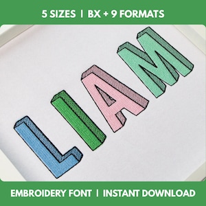 Puede incluir: Un diseño de fuente de bordado que muestra el nombre LIAM en un estilo de bloque tridimensional. Las letras están bordadas en azul, verde, rosa y verde claro sobre un fondo de tela blanca. El texto superior dice 5 SIZES | BX + 9 FORMATS.