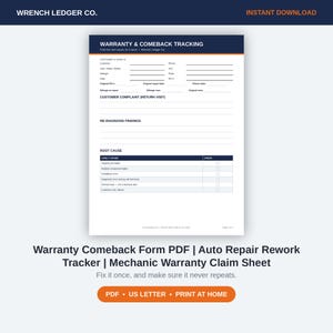 May include: A white Warranty & Comeback Tracking form for auto repair shops. The document includes sections for customer and vehicle details, customer complaint, re-diagnosis findings, and a root cause checklist with fields for original part failed.