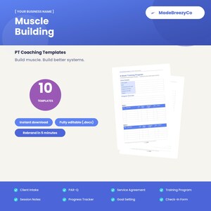 May include: A digital document set titled Muscle Building PT Coaching Templates by MadeBreezyCo. It includes 10 editable .docx templates for client intake, training programs, and progress tracking, displayed with a sample 8-week training program page.