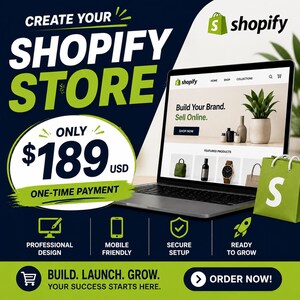 Puede incluir: Un gráfico promocional para un servicio de tienda Shopify con una computadora portátil que muestra un sitio web, una bolsa de compras verde con un logo S y texto que incluye CREATE YOUR SHOPIFY STORE, ONLY $189 USD, ONE-TIME PAYMENT, BUILD, LAUNCH, GROW.