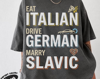 Mangia italiano, guida tedesco, sposa slavo, maglietta