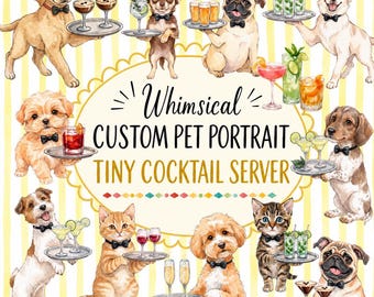 Custom Pet Cocktail Illustration | Personalized Cocktail Server Pet Portrait | Wedding Bar Sign | Whimsical art Dog & Cat, Watercolor