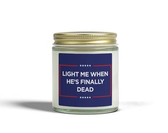 Vela "Enciéndeme cuando finalmente muera" / Cera de coco y albaricoque, 4 oz y 9 oz