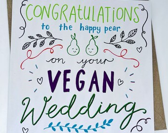 Vegan Wedding Card - Congratulations to the Happy Pear on your Vegan Wedding - Eco Friendly