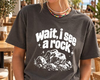 Wait I See A Rock T-Shirt, White Boulder And Retro Lettering Graphic Tee, Funny Geology Shirt, Rockhound And Science Teacher Gift